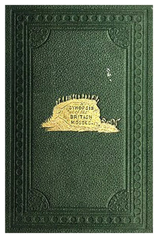 A Synopsis of the British Mosses
