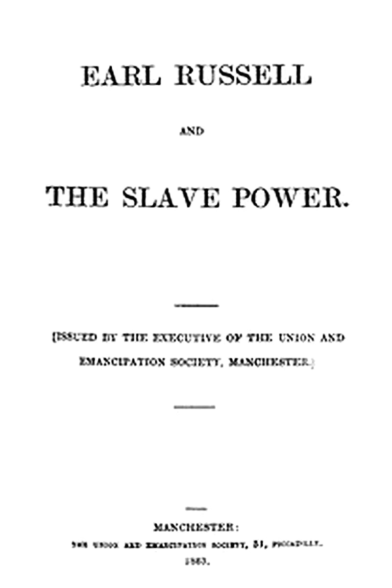 Earl Russell and the Slave Power