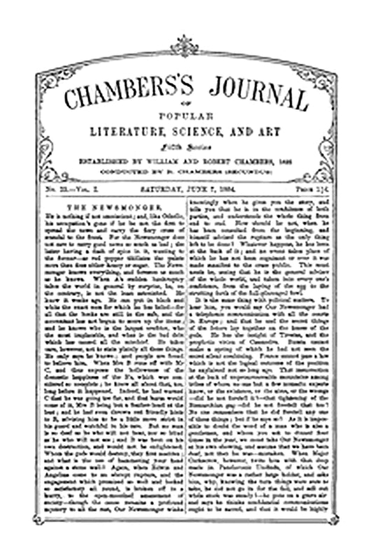 Chambers's Journal of Popular Literature, Science, and Art, Fifth Series, No. 23, Vol. I, June 7, 1884
