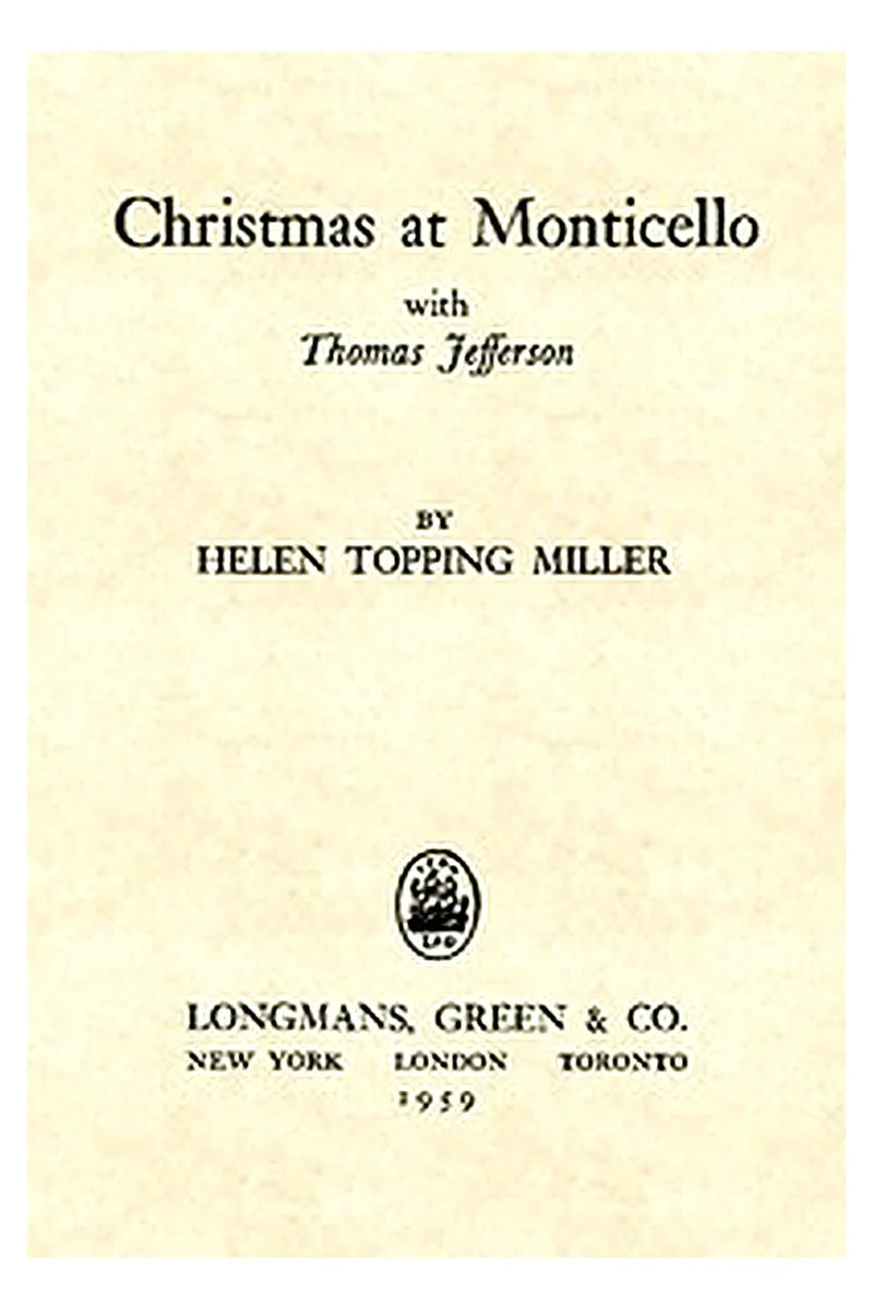 Christmas at Monticello with Thomas Jefferson