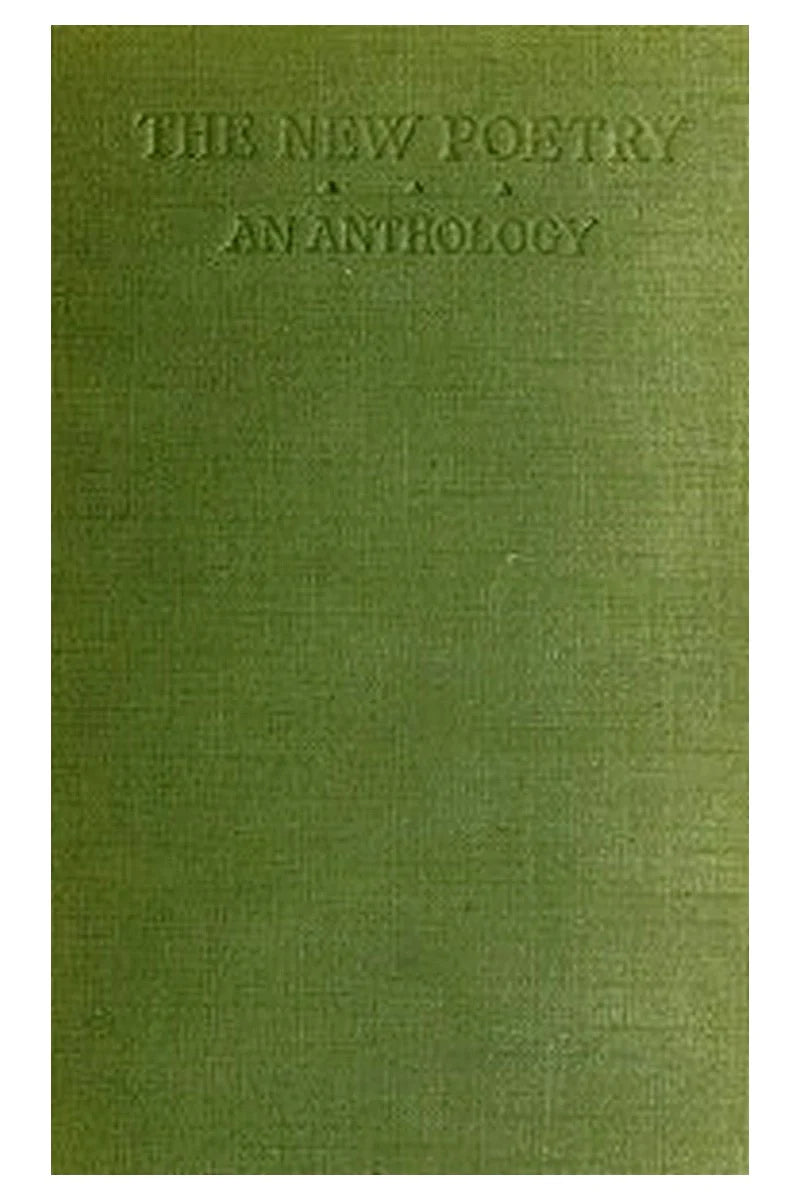 The New Poetry: An Anthology