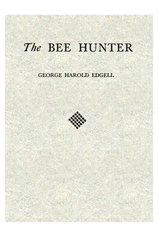 The Bee Hunter