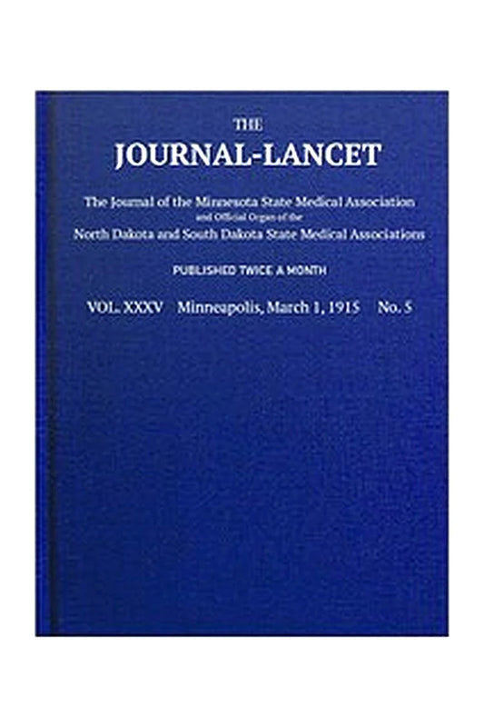 The Journal-Lancet, Vol. XXXV, No. 5, March 1, 1915
