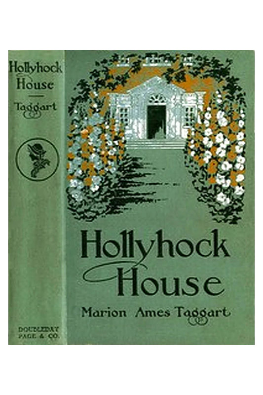 Hollyhock House: A Story for Girls