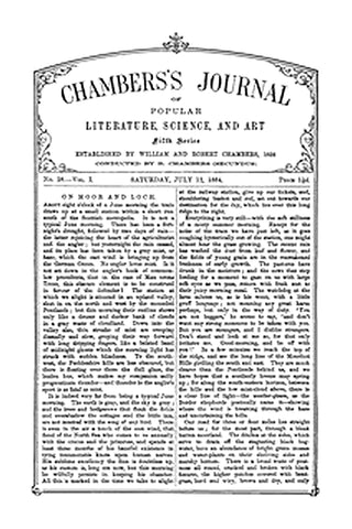Chambers's Journal of Popular Literature, Science, and Art, Fifth Series, No. 28, Vol. I, July 12, 1884