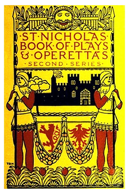 St. Nicholas Book of Plays & Operettas (Second Series)