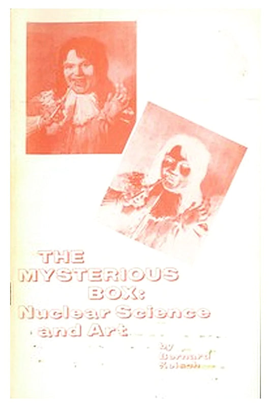 The Mysterious Box: Nuclear Science and Art