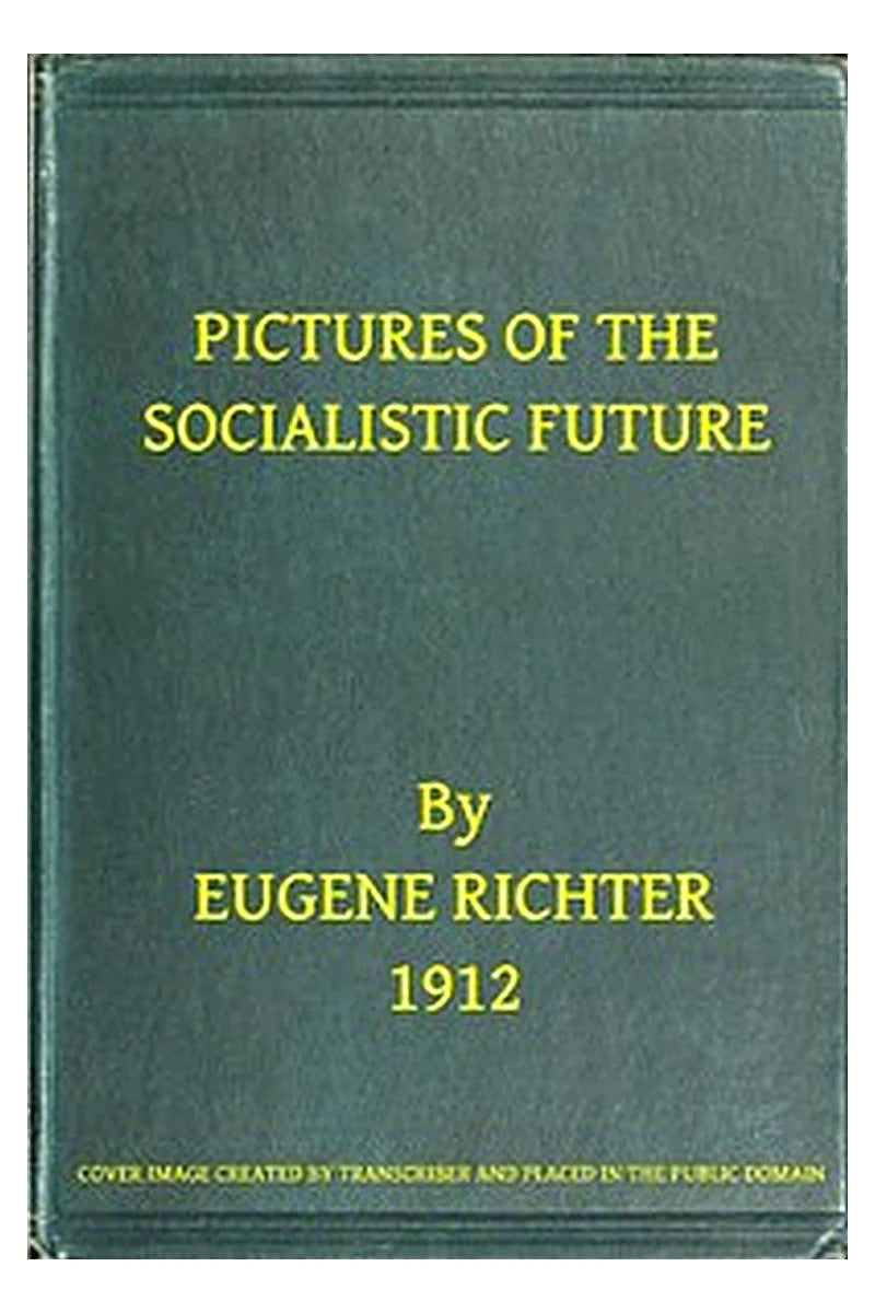 Pictures of the Socialistic Future