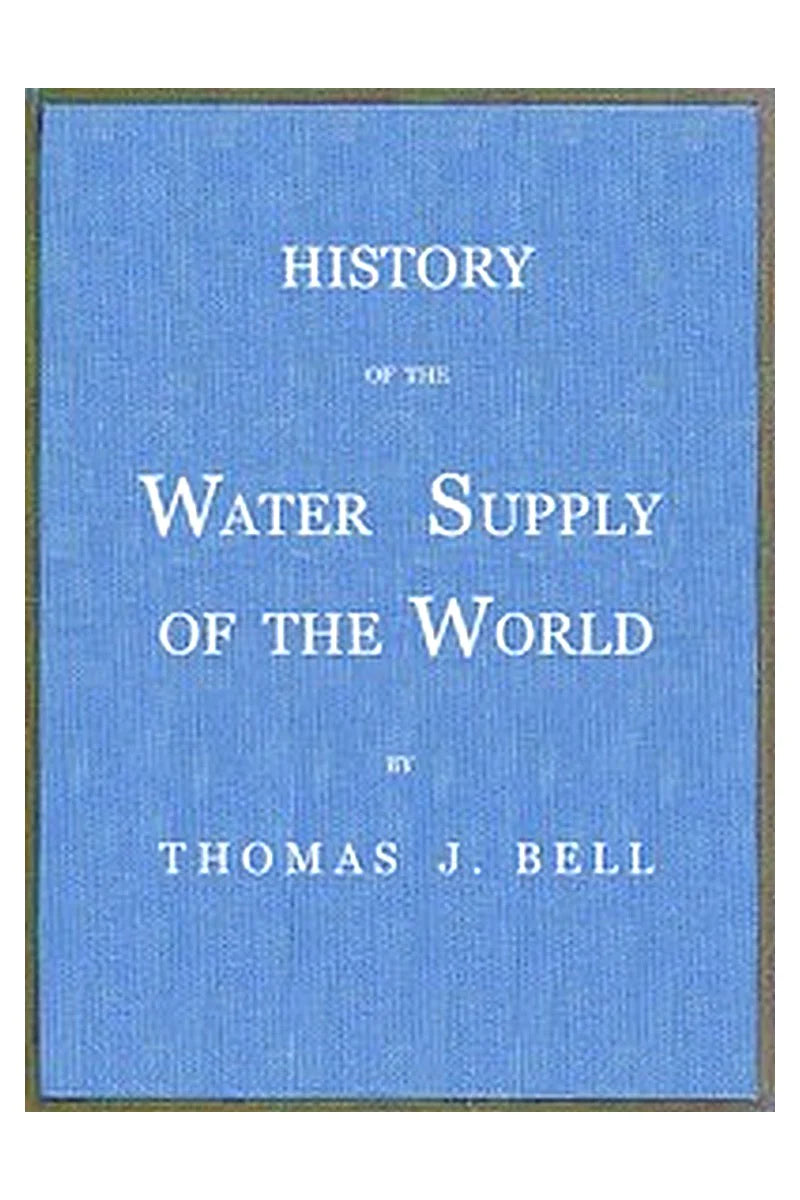 History of the Water Supply of the World
