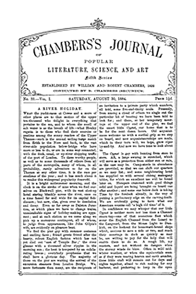 Chambers's Journal of Popular Literature, Science, and Art, Fifth Series, No. 35, Vol. I, August 30, 1884