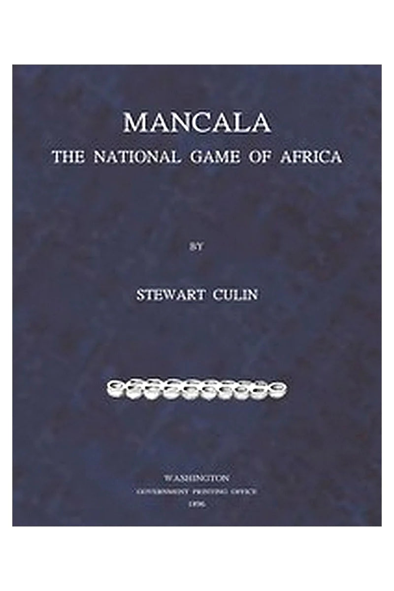 Mancala, the National Game of Africa