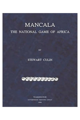 Mancala, the National Game of Africa
