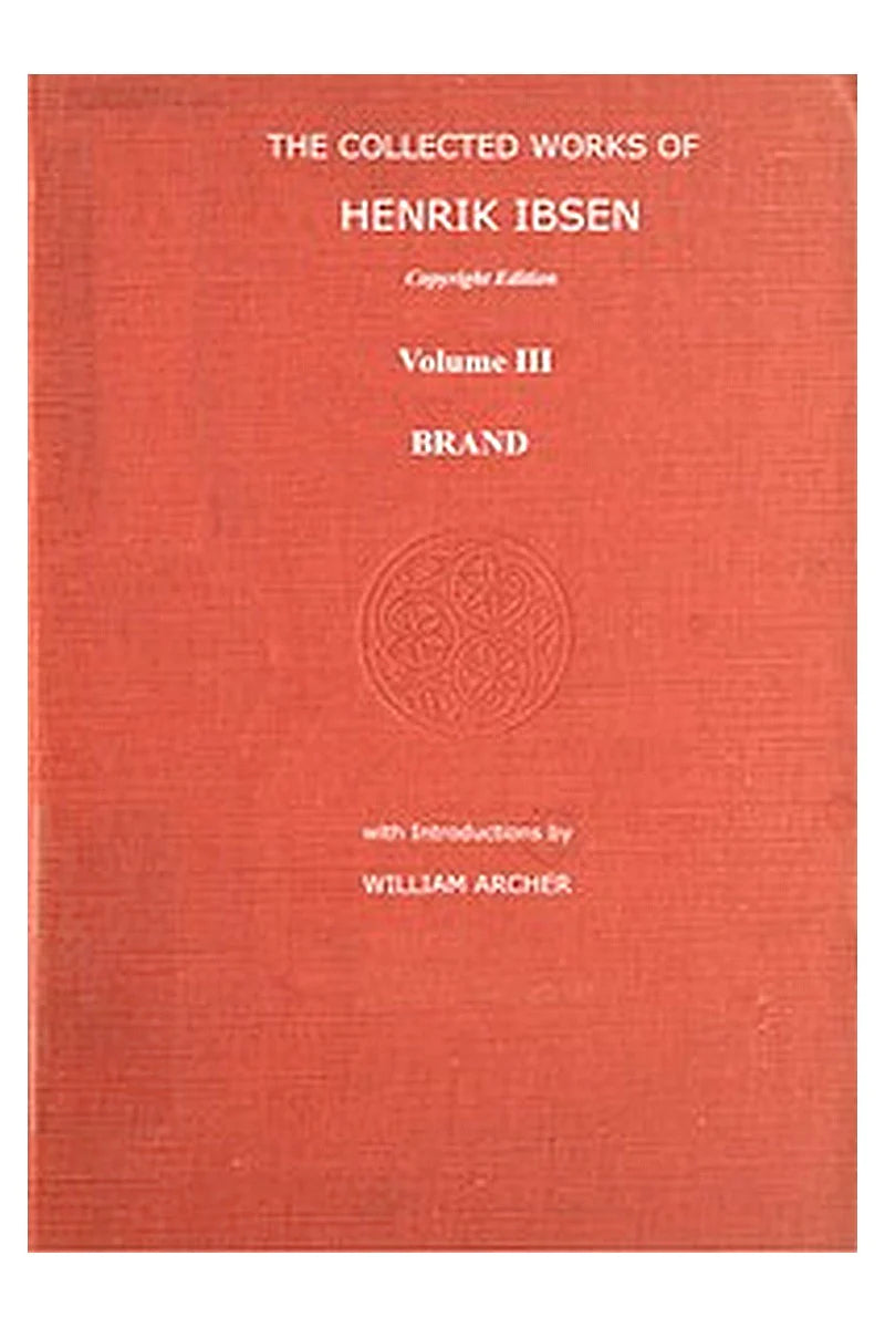 The Collected Works of Henrik Ibsen Vol. 03 (of 11)