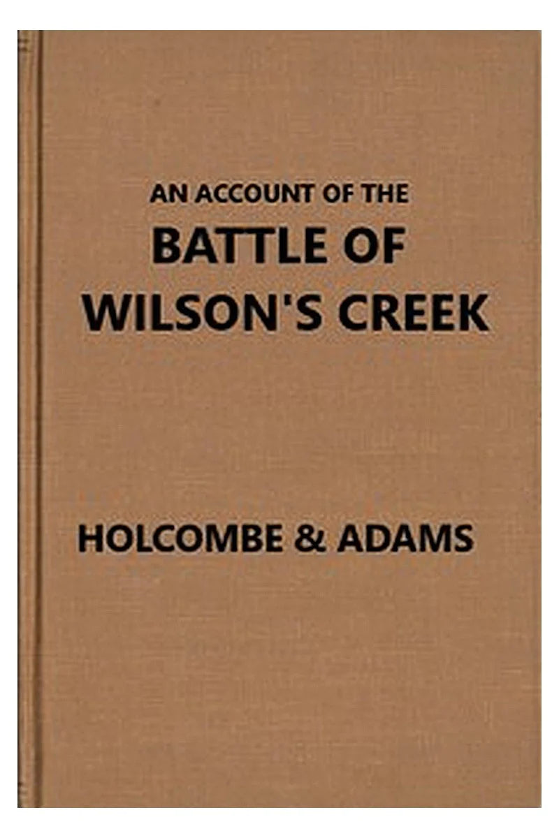 An Account of the Battle of Wilson's Creek