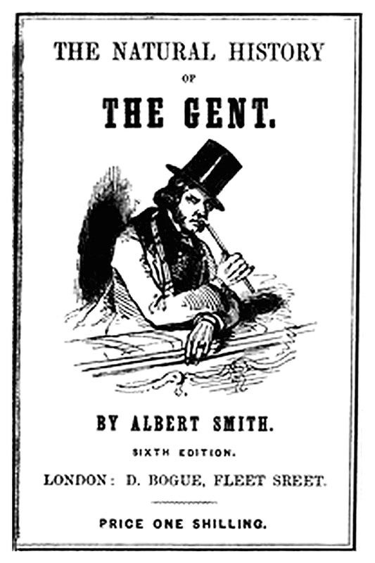 The Natural History of the Gent