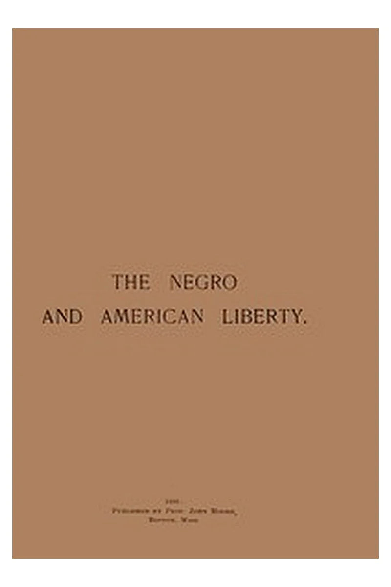 The Negro and American Liberty