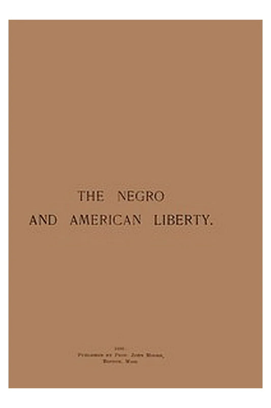 The Negro and American Liberty