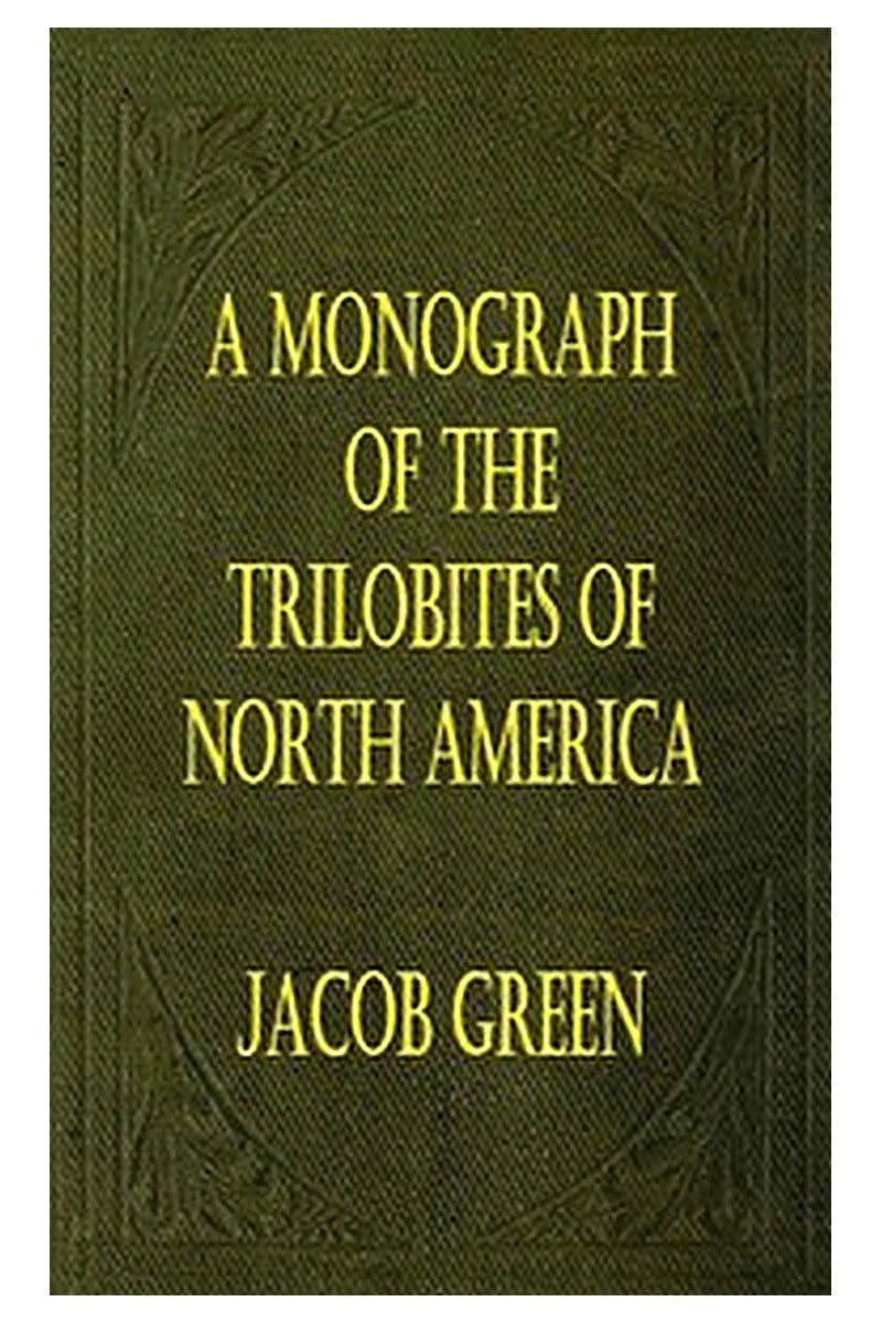 A Monograph of the Trilobites of North America: with Coloured Models of the Species