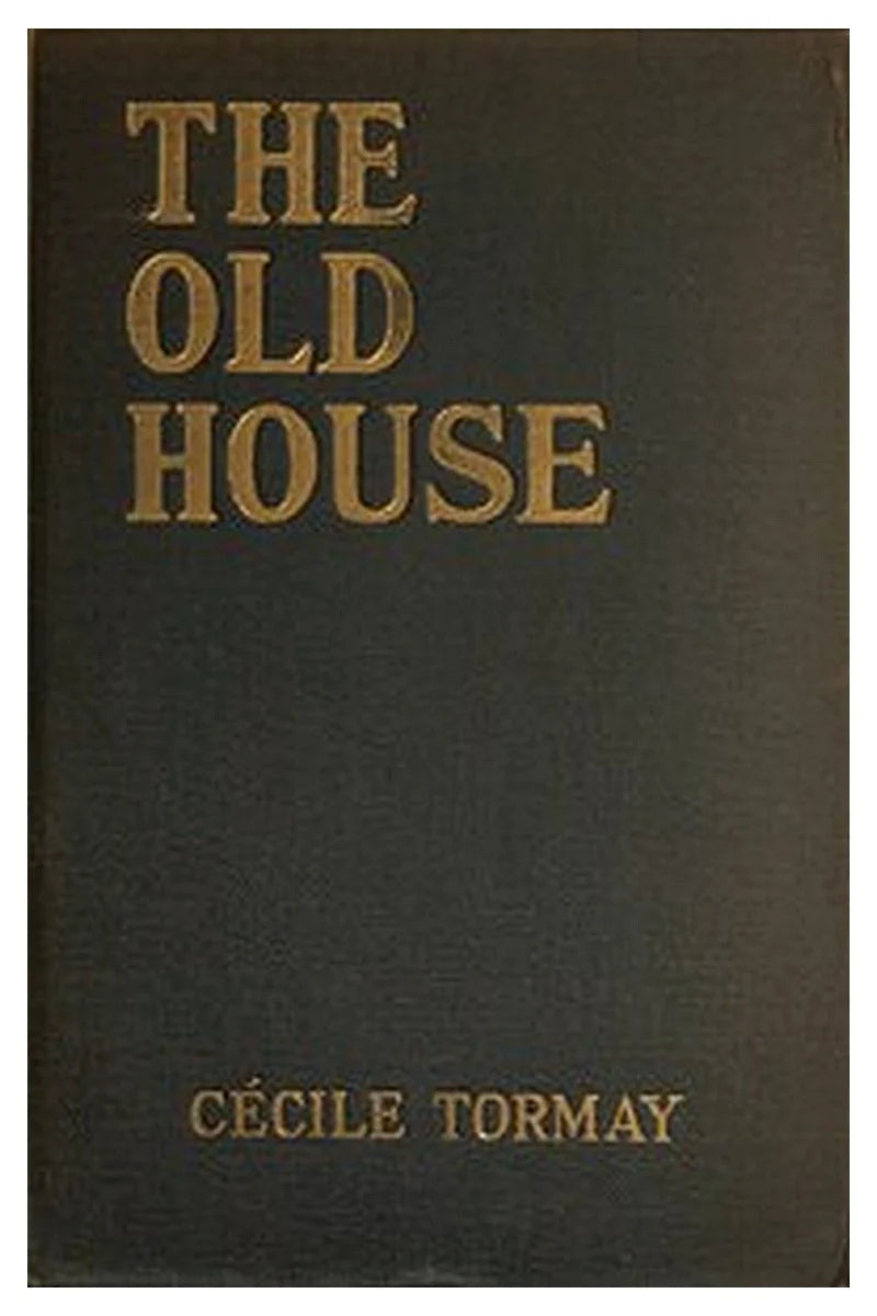 The Old House: A Novel