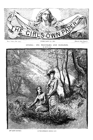 The Girl's Own Paper, Vol. VIII, No. 373, February 19, 1887