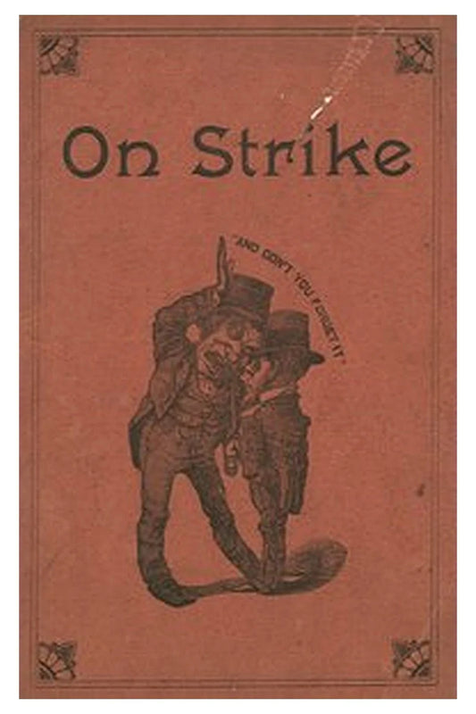 On Strike, or, Where do the Girls come in?