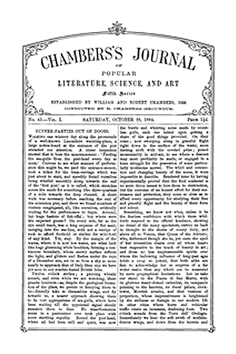 Chambers's Journal of Popular Literature, Science, and Art, Fifth Series, No. 43, Vol. I, October 25, 1884