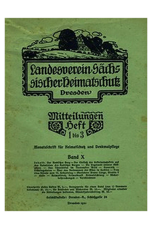 Landesverein Sächsischer Heimatschutz, Mitteilungen Band X, Heft 1-3
