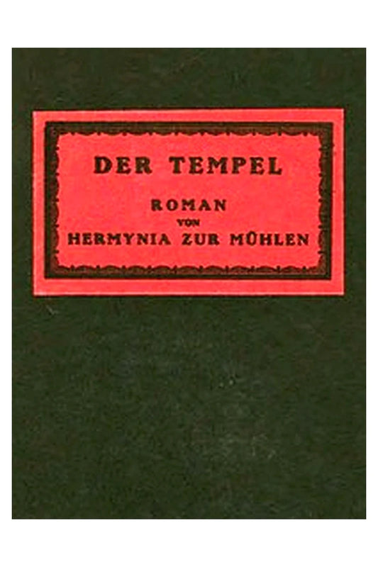 Der Tempel: Roman