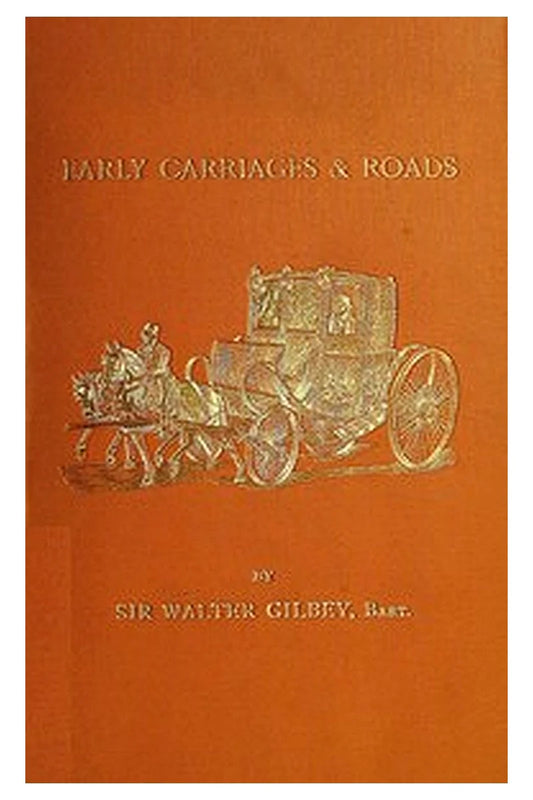 Early Carriages & Roads