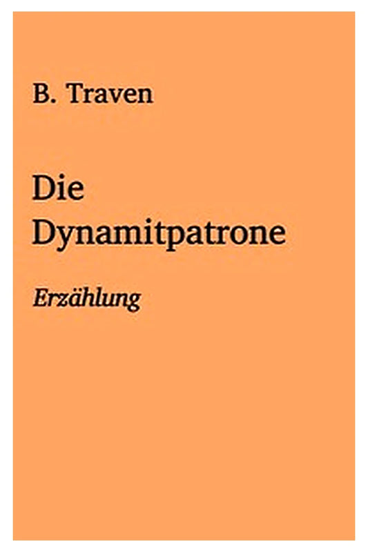 Die Dynamitpatrone