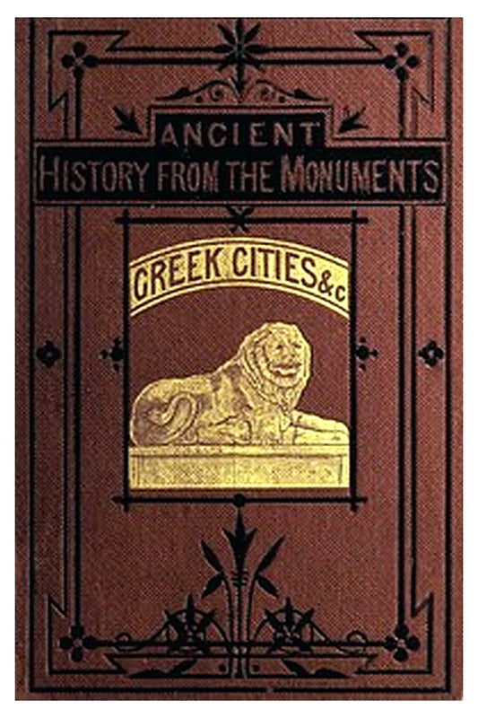 Ancient history from the monuments: Greek cities and islands of Asia Minor