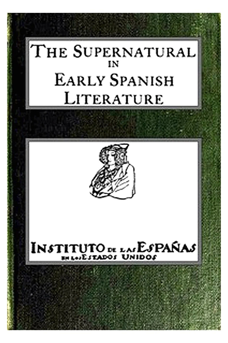 The supernatural in early Spanish literature
