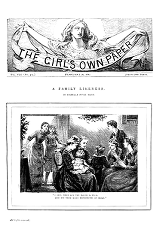 The Girl's Own Paper, Vol. VIII, No. 374, February 26, 1887