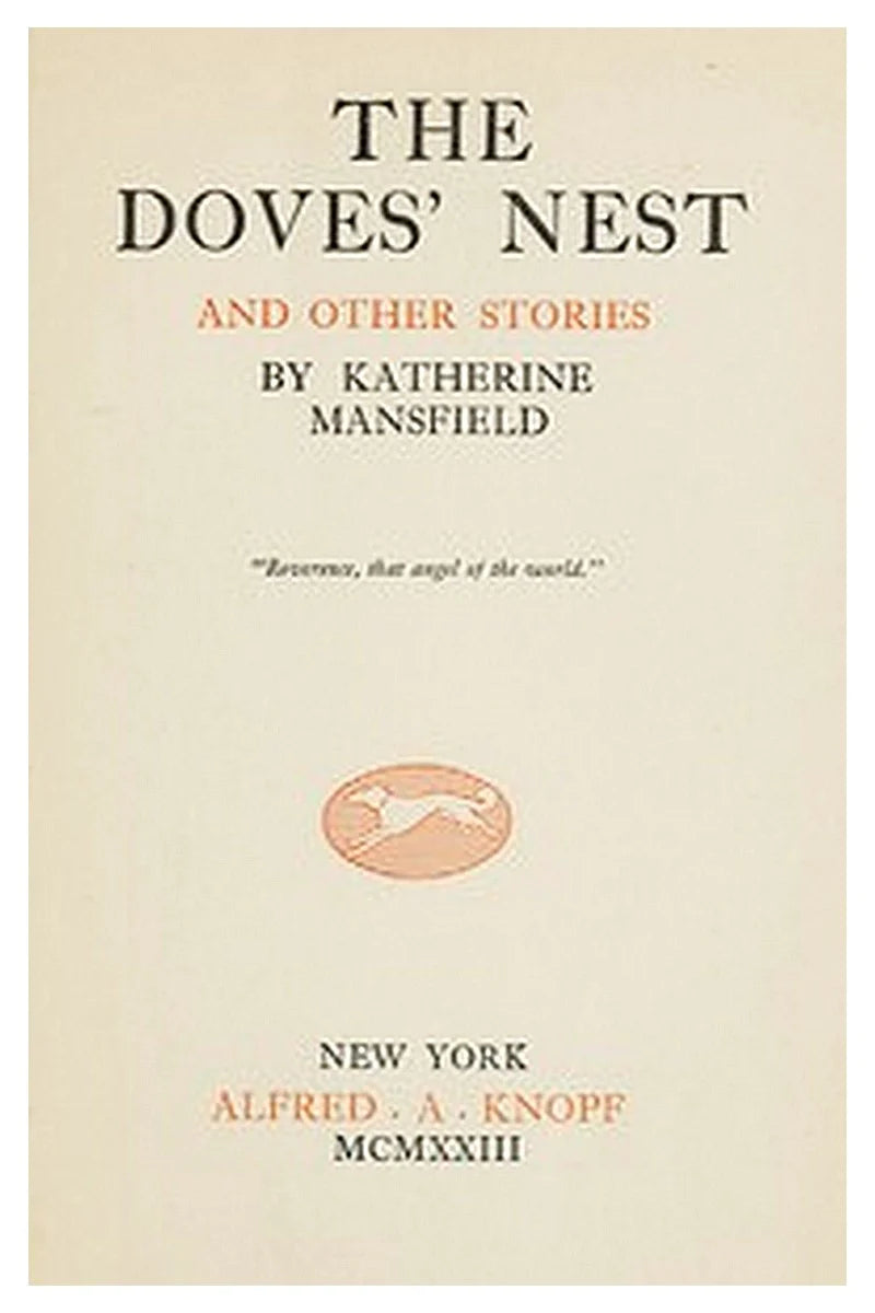 The Doves' Nest, and Other Stories