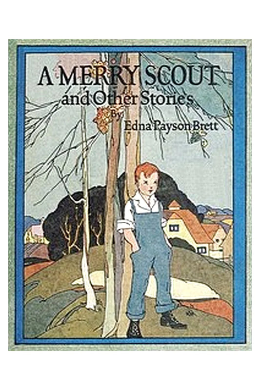 A Merry Scout, and Other Stories