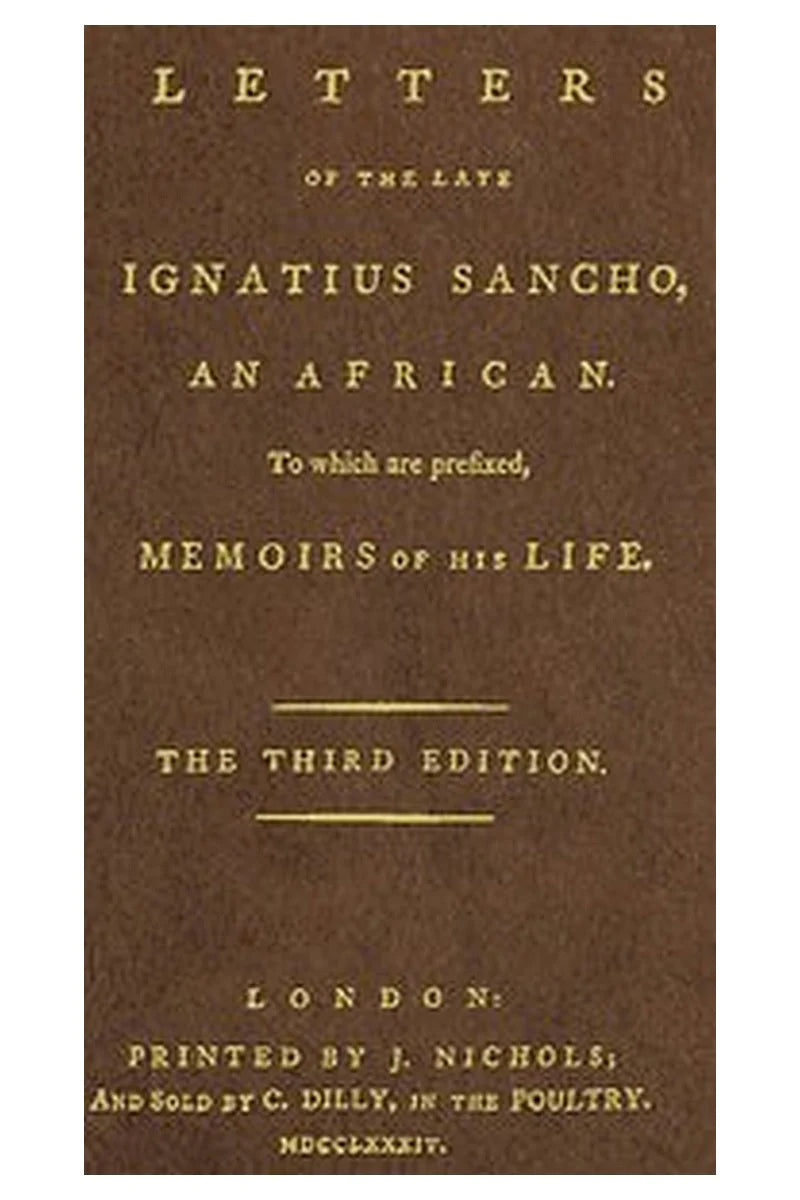 Letters of the Late Ignatius Sancho, an African
