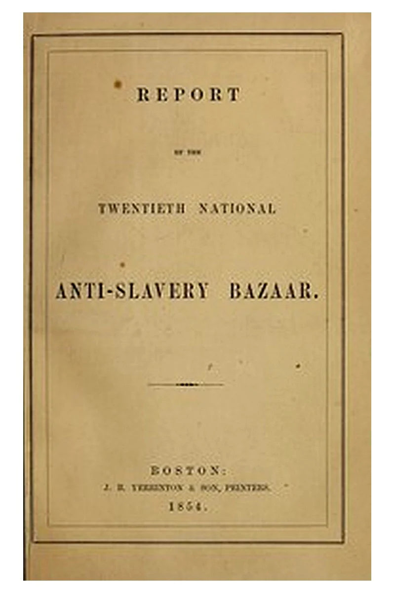 Report of the 20th National Anti-Slavery Bazaar
