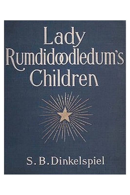 Lady Rumdidoodledum's Children