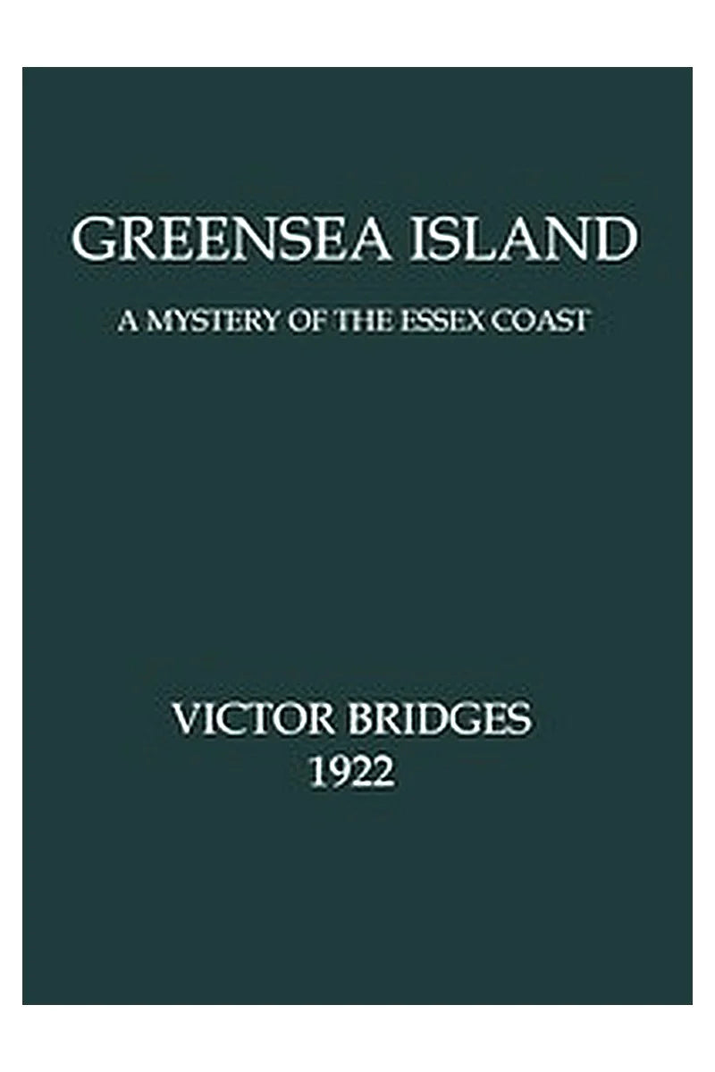 Greensea Island: A Mystery of the Essex Coast