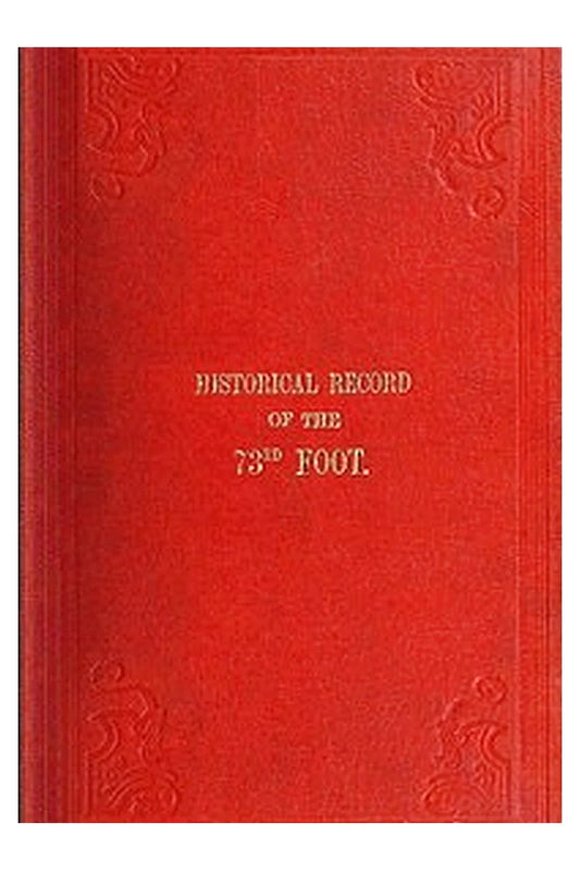 Historical Record of the Seventy-Third Regiment