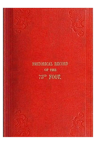 Historical Record of the Seventy-Third Regiment