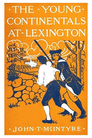 The Young Continentals at Lexington