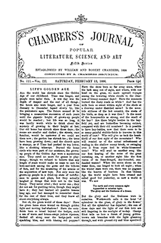 Chambers's Journal of Popular Literature, Science, and Art, Fifth Series, No. 111, Vol. III, February 13, 1886