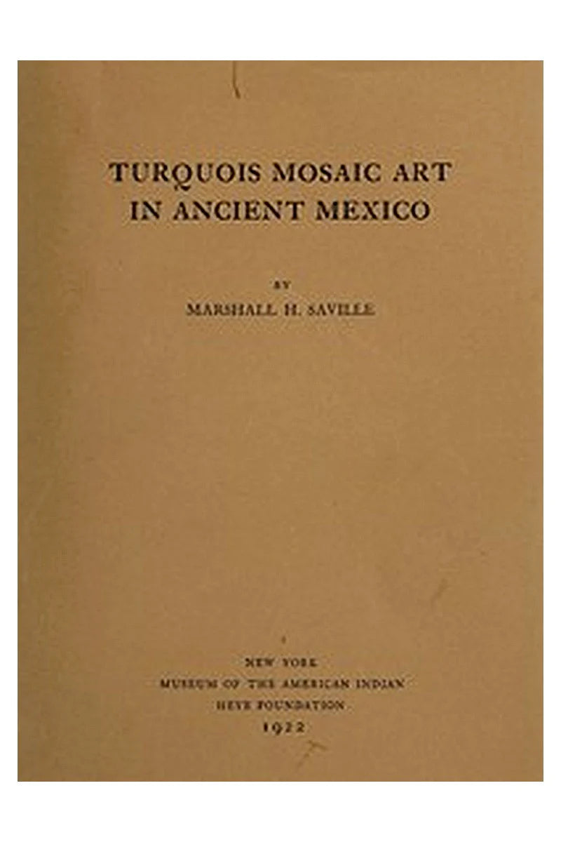 Contributions from the Museum of the American Indian, Heye foundation. vol. vi