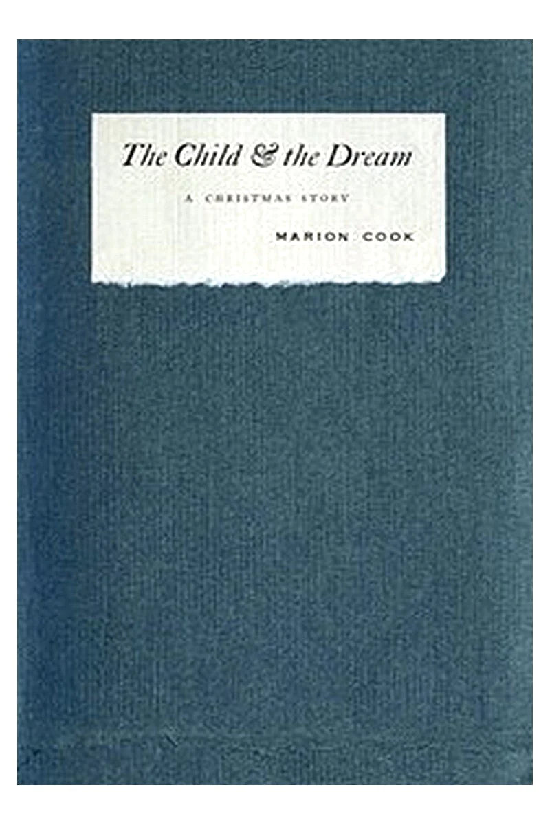 The Child & the Dream: A Christmas Story