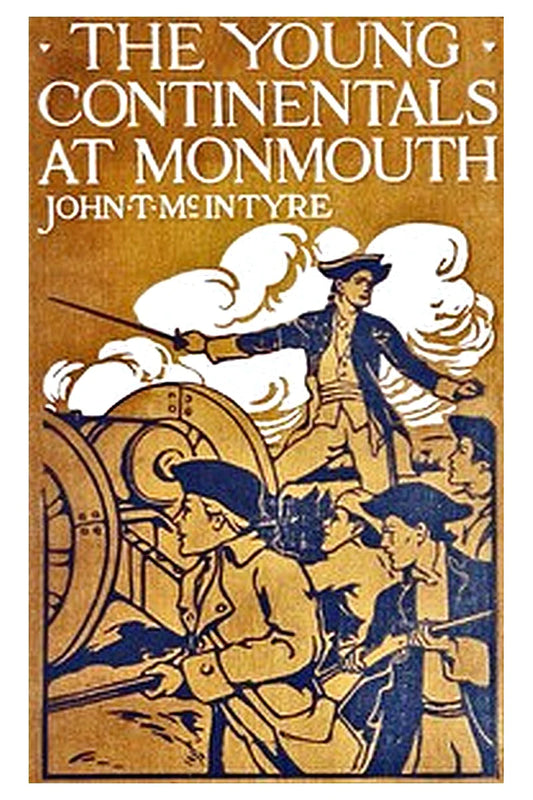 The Young Continentals at Monmouth