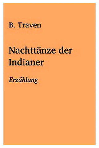 Nachttänze der Indianer