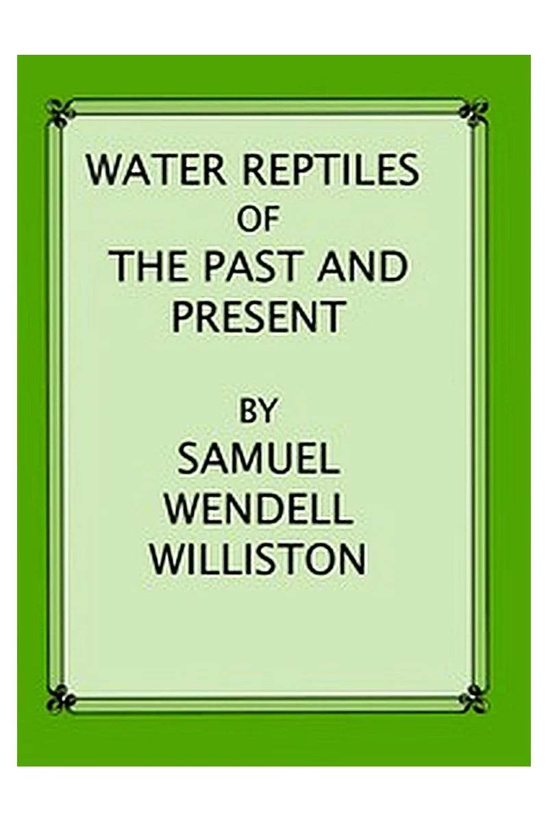 Water Reptiles of the Past and Present