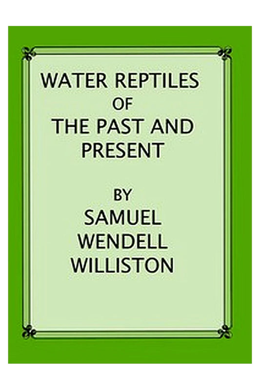 Water Reptiles of the Past and Present