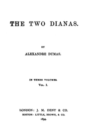 The Two Dianas, Volume 1 (of 3)